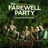 今日の映画 – ハッピーエンドの選び方（The Farewell Party）