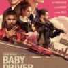 今日の映画 – ベイビー・ドライバー（Baby Driver）