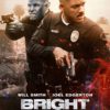 今日の映画 – ブライト（Bright）