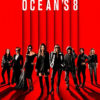 今日の映画 – オーシャンズ８（Ocean’s Eight）