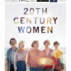 今日の映画 – 20センチュリー・ウーマン（20th Century Women）